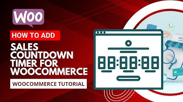 How to add Sales Countdown Timer for WooCommerce | Sales Countdown
