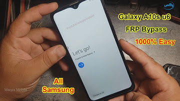 Samsung FRP Bypass Without Sim Card || Samsung Galaxy A10S SM-A107f U6 FRP Bypass  by waqas mobile