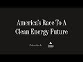 America’s Race to a Clean-Energy Future | The Atlantic Festival 2023