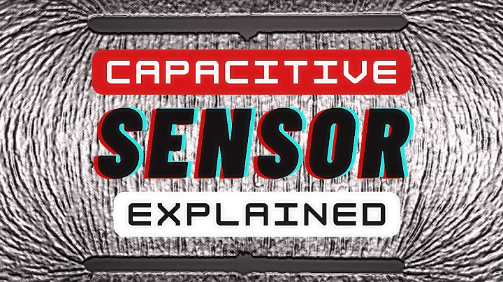 Capacitive proximity sensors! Working Explained