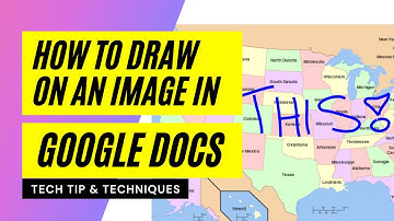 HOW TO DRAW ON AN IMAGE IN GOOGLE DOCS (UPDATED 2020)