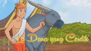 Dongeng La Dana yang Cerdik | Dongeng Indonesia | TV Anak Indonesia