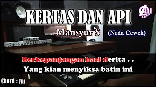 KERTAS DAN API - Mansyur S - Karaoke Dangdut (Nada Cewek) Korg Pa3X Lirik\u0026 Chord