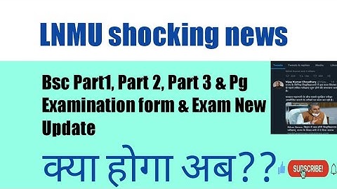 Lnmu Part 3 Exam Date 2021, Lnmu Part 1 Exam Date 2021 & Exam Form