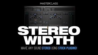 Stereo Width Production Tricks To Make Space In A Mix