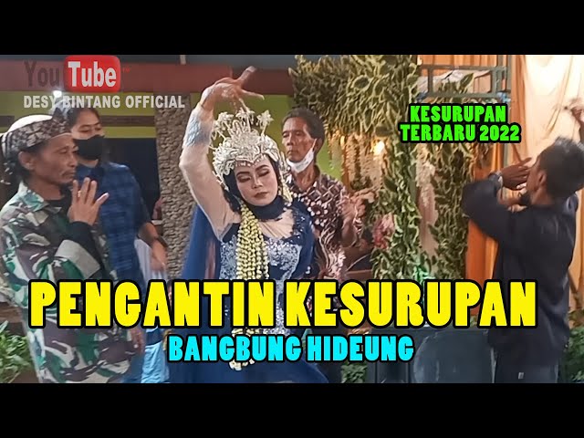 VIRAL....!!   Pengantin Kesurupan BANGBUNG HIDEUNG  Terbaru 2022 | TERPARAH... class=