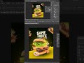 Watch This Before Designing a Burger Flyer in Photoshop #shorts #ytshorts #burger #photoshop