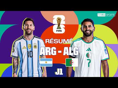 Résumé Argentine vs Algérie
