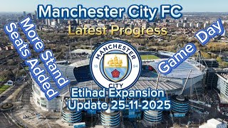 Manchester City Fc Etihad Stadium Expansion Update 25-11-2025