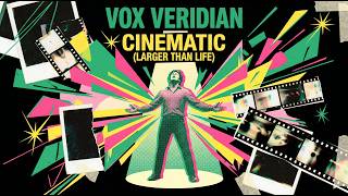 Cinematic (Larger Than Life) - Vox Veridian | Official Music Video