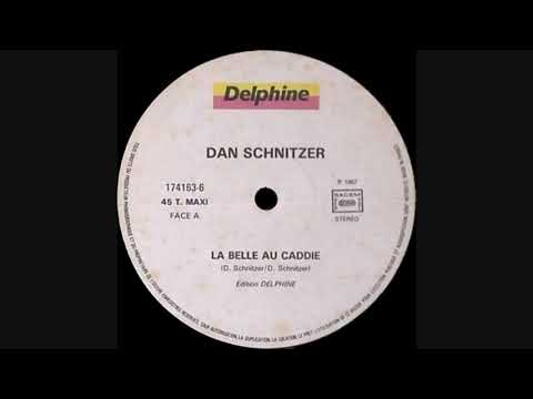 Daniel Schnitzer — Dan Schnitzer - La Belle Au Caddie