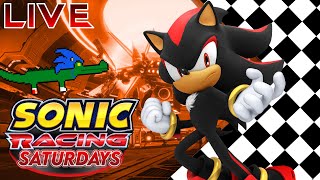 Sonic Racing: CrossWorlds Saturdays - Cant Stop the Addiction