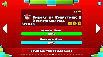 THEORY OF EVERYTHING 3 FULL + MONTAGE | Geometry Dash 2.2 (Toe 1~2 Level + Toe 3 Song)