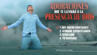 😭Adoraciones que te llevará a la presencia de Dios// Ministerio Adriel