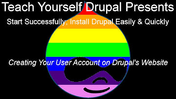 Creating Your User Account On Drupal