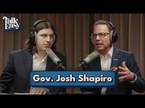 Governor Josh Shapiro on the Assassination Attempt, Fetterman Beef, and Israel-Palestine | Talk Easy