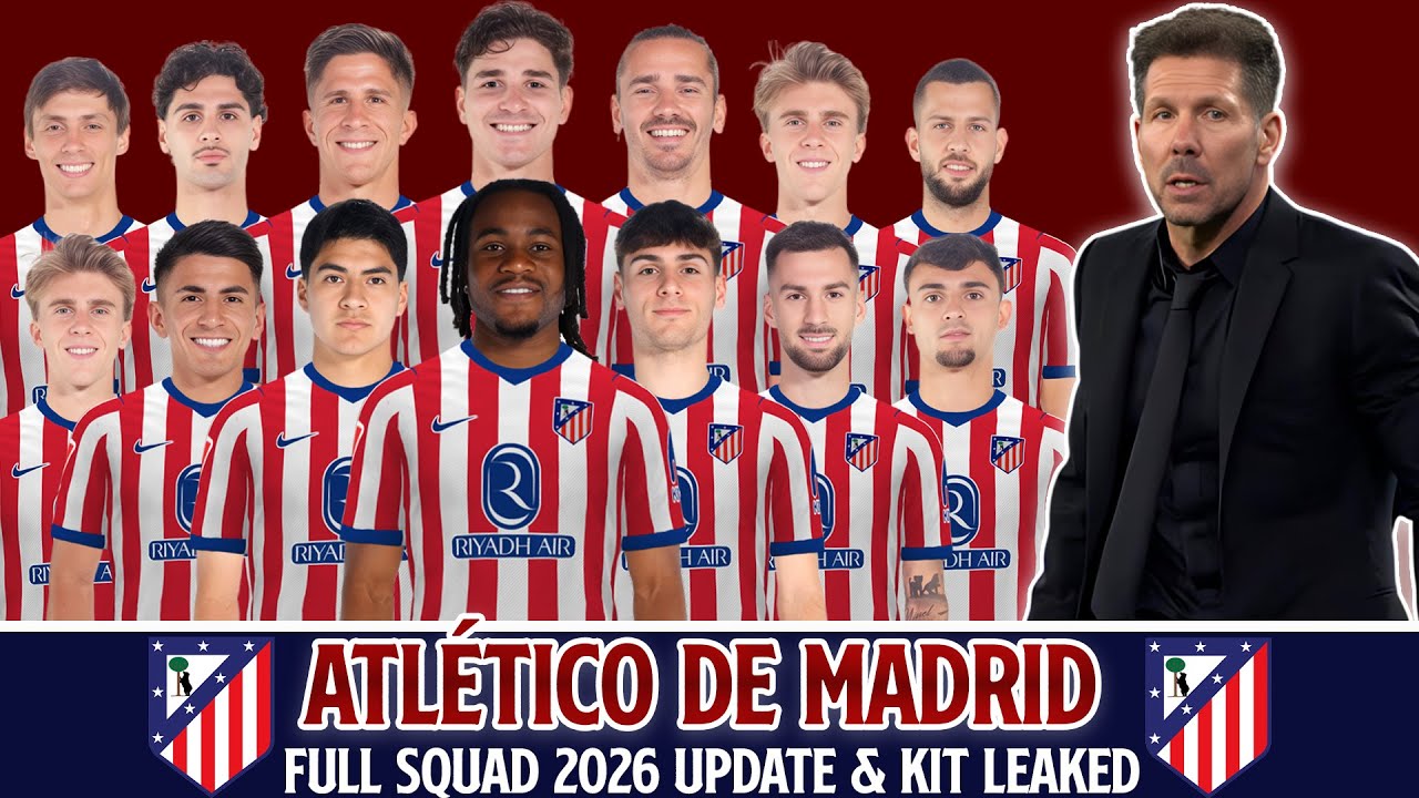 Atlético de Madrid 2026 Squad Update Ft.Rodrigo Mendoza,Obed Vargas,Ademola Lookman