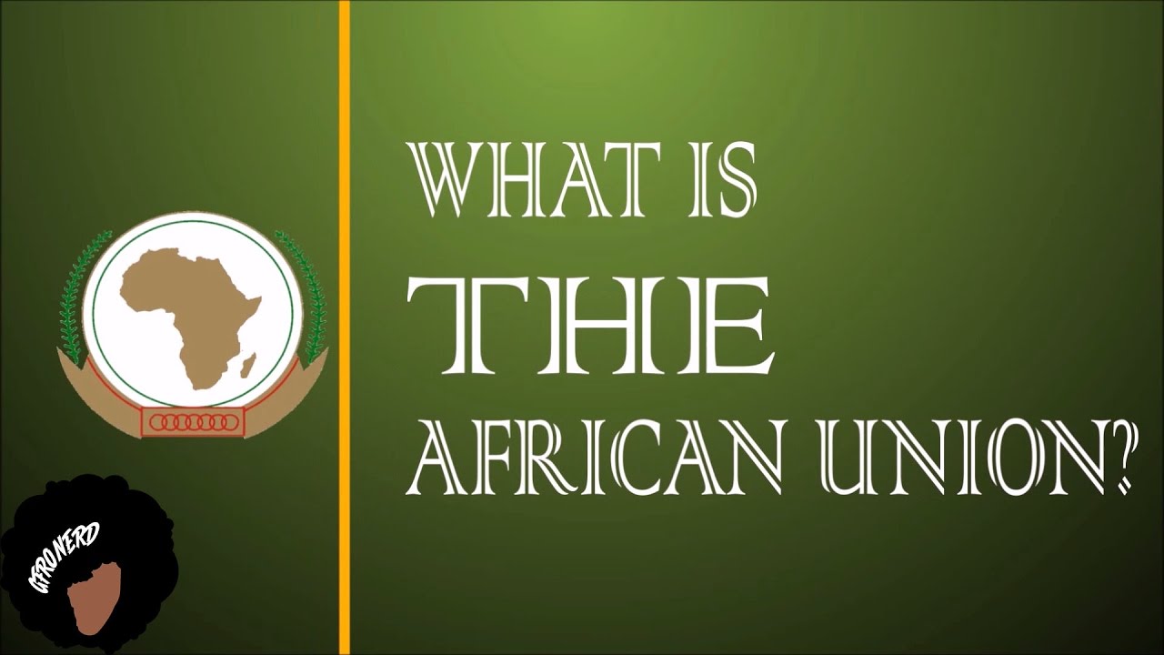 What Is African Union Day What Is African Union Day