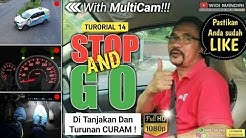 CARA MUDAH STOP AND GO DI TANJAKAN & TURUNAN YANG CURAM | TUTORIAL 14 - Duration: 15:18. 
