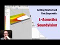 Getting Started and First Steps with L-Acoustics Soundvision