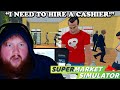 Business is booming supermarket simulator