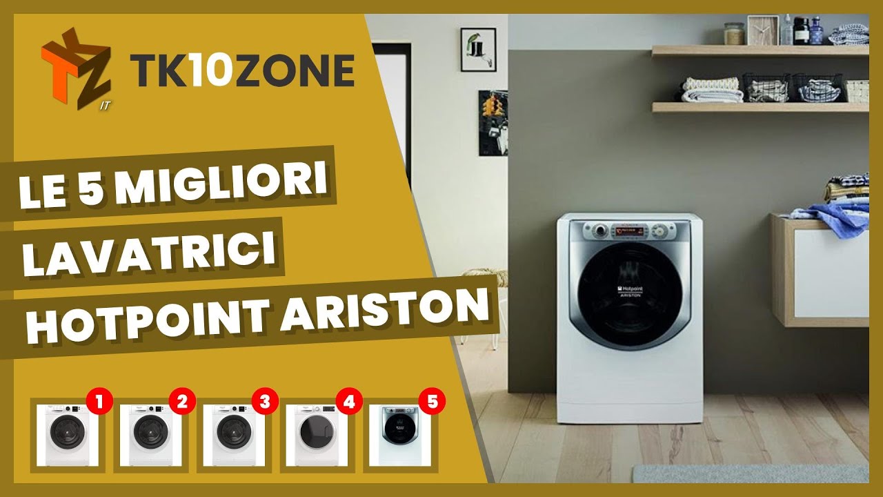 Le 5 migliori lavatrici Hotpoint Ariston - YouTube