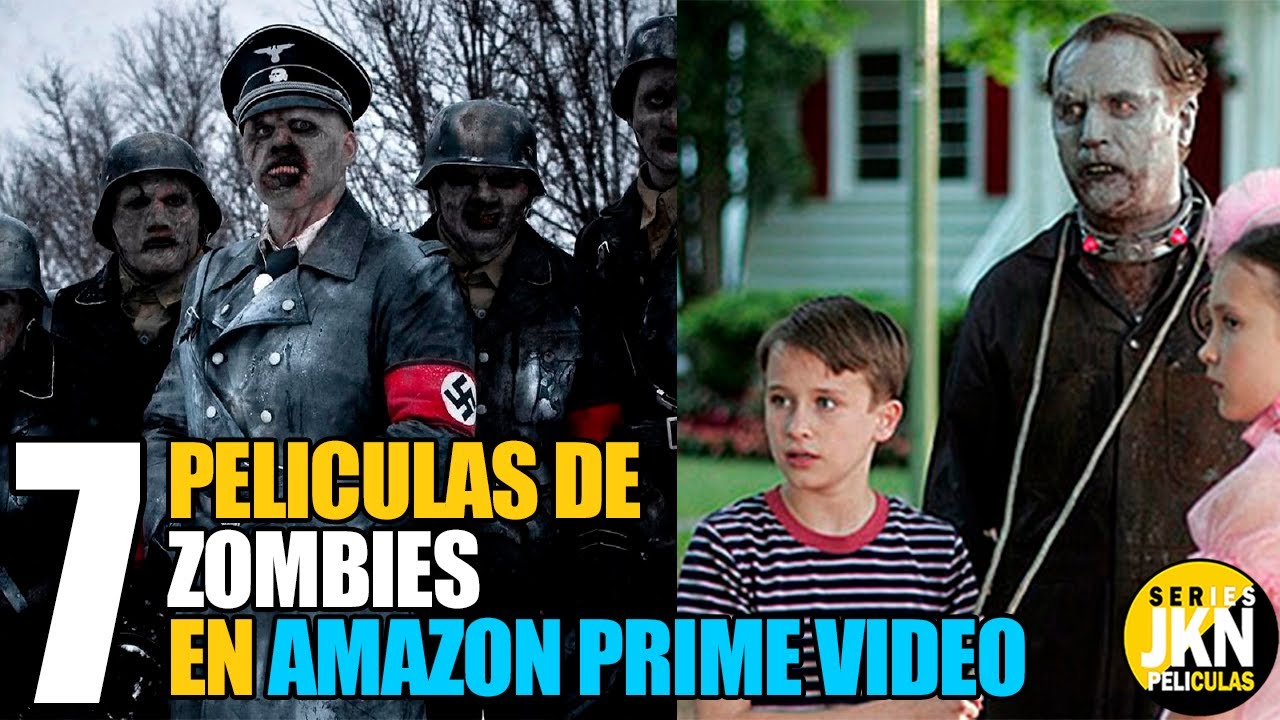 7 Mejores Peliculas de Zombies Amazon Prime Video! YouTube