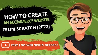 How To Create An Ecommerce Website From Scratch 2022 [EASY] by Create WP Site 9,282 views 2 years ago 27 minutes