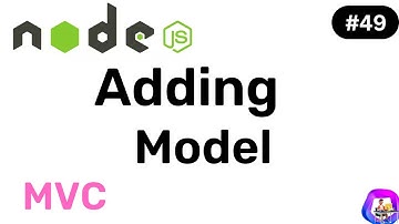 Adding Model in MVC - NodeJS || Hindi || Coding Scenes #49