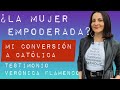 Mujer empoderada ideologias y nueva era testimonio conversin vernica flamenco mater fatima