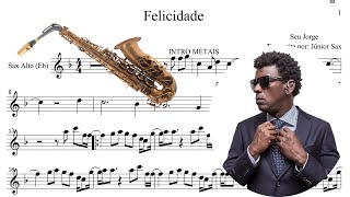 Partitura DEMO - Felicidade (Seu Jorge) Sax Alto