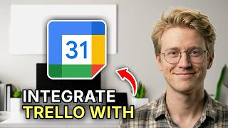 How to Integrate Trello and Google Calendar - Step by Step 2026