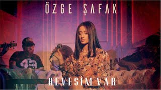 Özge Şafak -  Hevesim Var Resimi