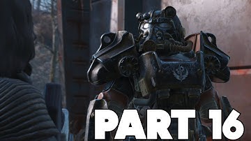 Fallout 4 No Commentary Gameplay Walkthrough Part 16 - Brotherhood Of Steel