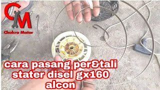 Cara pasang per stater&tali disel bensin Gx160