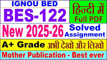 BES 122 solved assignment 2025-26 in Hindi || bes 122 ignou solved assignment | bes 122 ignou bed