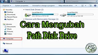 Cara Mengubah Path Disk Drive Pada Windows