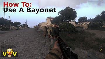 Arma 3 Breaking Point - How To Use A Bayonet