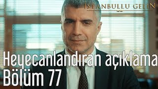İstanbullu Gelin 77.  - Faruk'tan Heyecanlandıran Açıklama Resimi