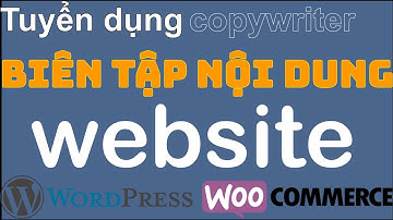 Tuyển dụng: Biên tập nội dung website. Viết mô tả sản phẩm ngắn theo fom.
