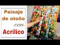 Acrílico, Como pintar un paisaje de otoño, Como usar el color, Técnicas de pintura, Enrique Zaldivar