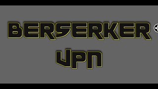 BerserkerVPN FREE screenshot 5