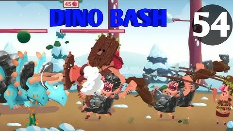 Dino Bash Level 54 Android walk-through Gameplay...!