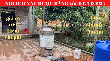 Giá nồi nấu rượu bằng củi cực sốc 0968544183