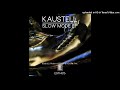 PREMIERE Kaustell Constructive Phases K Effect Remix Esthétique Records mp3