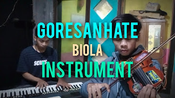 GORESAN HATE~BIOLA Instrument