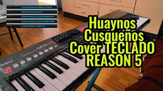 Huaynos Cusqueños Cover Teclado Con Reason #Musichuayotuma  #Huayno  #Reason5