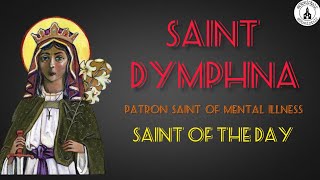 Saint Who was murdered by her own Father | Story of a Saint | Patron Saint of Mental illness