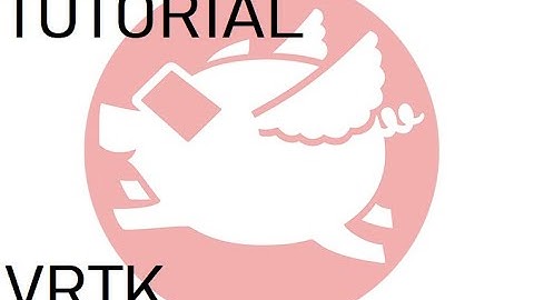 VRTK : Getting Started, Tips & Tricks