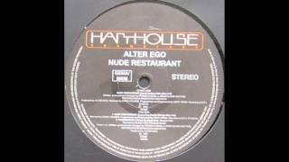 Alter Ego -  Nude Restaurant (Exploding Plastic Strings Mix) (B1)